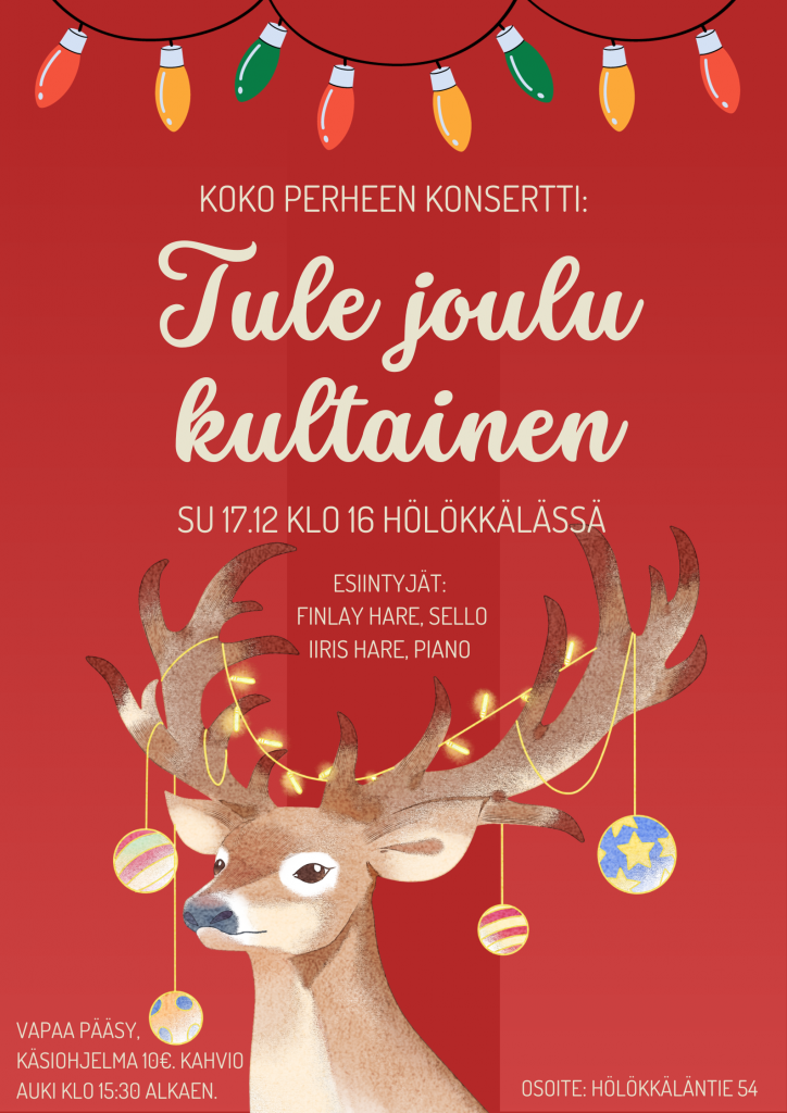 Tule joulu kultainen -konsertti Hölökkälässä sunnuntaina 17.12.2023 klo 16